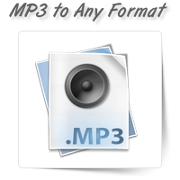 MP3/MP4/WAV to Any Format
