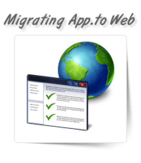 Migrating Application to the Web